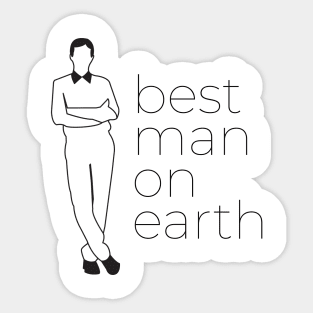 Best Man on Earth Sticker